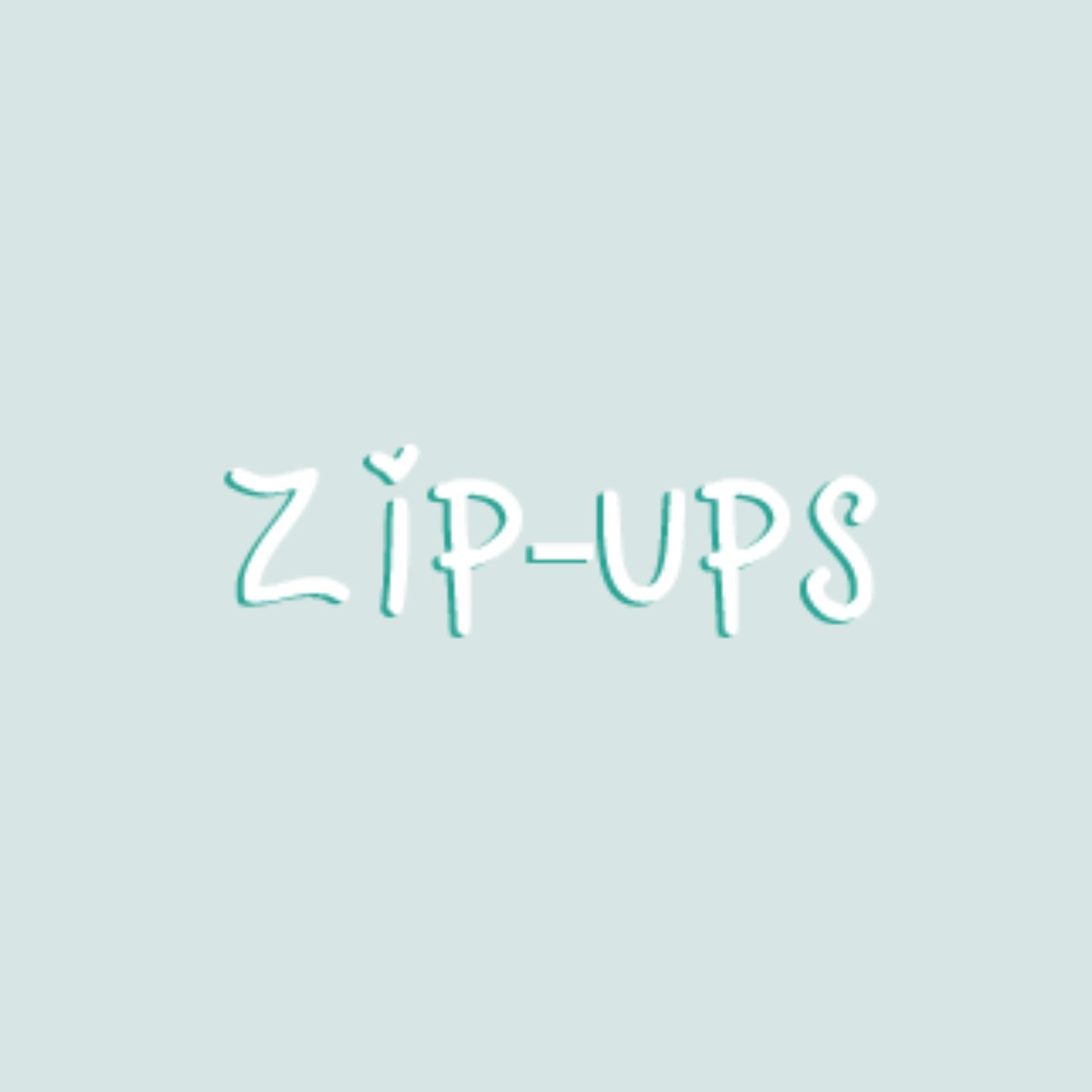 Zip-Ups